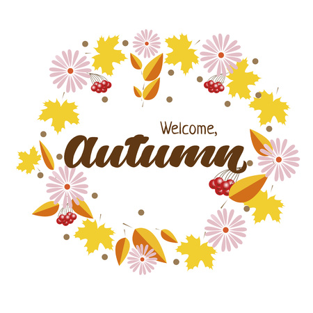Autumn hand drawn lettering with leaves, maple, flowers and rowan berries for poster, banner, logo, icon for seasonal event, sales, promo, holiday, fair, meeting, fall party. Quote Welcome Autumnのイラスト素材