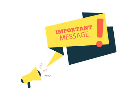 Important message. Yellow speech bubble and megaphone in flat art design. Memphis style banner with exclamation mark sign. Simple badge with loudspeaker. Vector card illustrationのイラスト素材