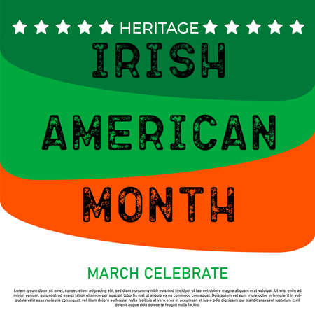 Irish-American Heritage Month. Annual celebrated all March in the United States to honor achievements and contributions of Irish immigrants to the history of America. Vector posterのイラスト素材