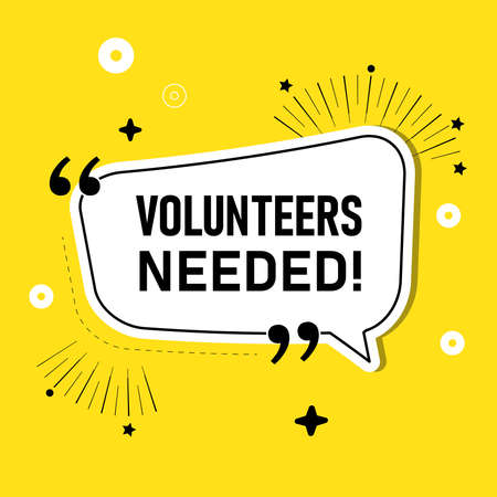 Volunteers Needed on a speech bubble vector illustrationのイラスト素材