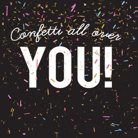 greeting card graphic design, slogan and confetti.のイラスト素材