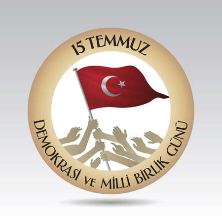 Turkish holiday Day of Democracy and National Unity 15 July. With a holiday. Vector label badge.のイラスト素材