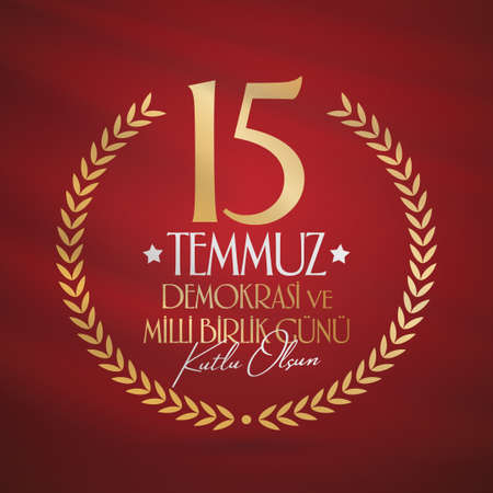 Turkish holiday Day of Democracy and National Unity 15 July. With a holiday. Vector label badge.のイラスト素材