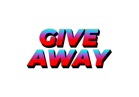 GIVE AWAY. Text effect design in 3D style with eye catching colorのイラスト素材
