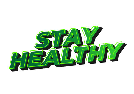 Stay healthy. Text effect design in 3D look with eye catching colorsのイラスト素材