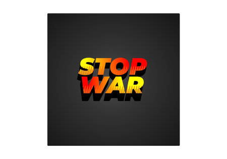 Stop war. Text effect design in 3d look with eye catching colorsのイラスト素材