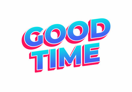 Good time. Text effect design in modern colors with 3D look effectのイラスト素材