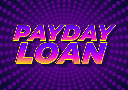 Payday loan. Text effect design for online and print media advertising purposesのイラスト素材