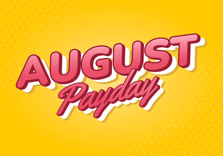 August payday. Text effect design with bold and 3D fonts, for social media advertising needs. Pink yellowのイラスト素材