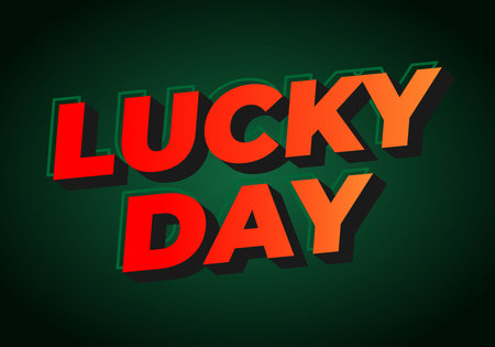 A vibrant graphic design featuring the words LUCKY DAY in bold, 3D typography. The text is in shades of red and orange against a dark green background, creating a festive and cheerful atmosphere.のイラスト素材