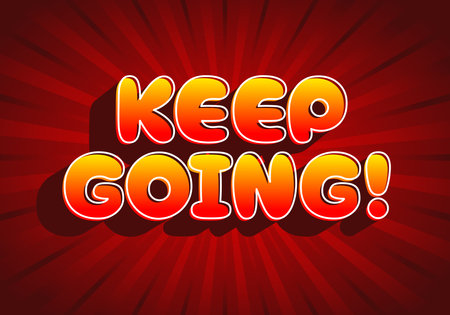A vibrant graphic design featuring the motivational phrase KEEP GOING! in bold, colorful letters against a red radial background.のイラスト素材