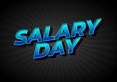 A vibrant graphic design featuring the text SALARY DAY in bold, 3D blue letters against a dark background with a radial pattern.のイラスト素材