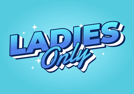 A vibrant graphic design featuring the text LADIES Only in bold, stylized typography. The background is a bright blue with a smooth gradient, and the text has a shiny, three dimensional effect with spのイラスト素材