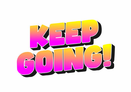 A vibrant graphic featuring the motivational phrase KEEP GOING! in bold, colorful typography with a gradient from pink to yellow.のイラスト素材