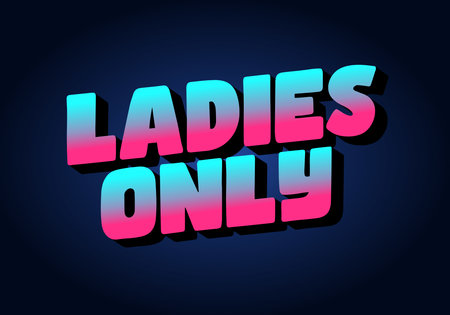 A vibrant graphic design featuring the text LADIES ONLY in bold, stylized typography. The letters are colored in a gradient of pink to blue, set against a dark background, creating a modern and eye caのイラスト素材