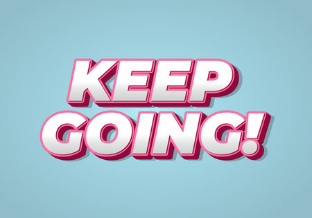 A motivational graphic featuring the phrase KEEP GOING! in bold, 3D text with a pink outline against a light blue background.のイラスト素材