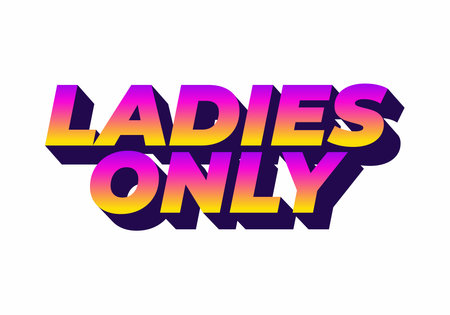 A vibrant graphic design featuring the text LADIES ONLY in bold, stylized typography with a gradient of pink and yellow colors against a white background.のイラスト素材