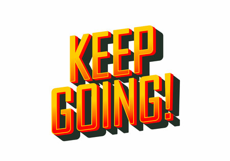Bold and colorful typography with a motivational message, featuring the phrase KEEP GOING! in a retro style with shadows.のイラスト素材