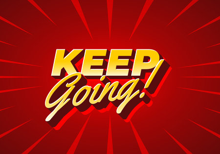 A motivational graphic featuring the text KEEP Going! in bold, golden letters against a vibrant red background with radiating lines.のイラスト素材