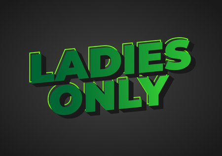 A bold, three dimensional text graphic that reads LADIES ONLY in vibrant green colors against a dark background. The letters have a shadow effect, enhancing their depth and visibility.のイラスト素材