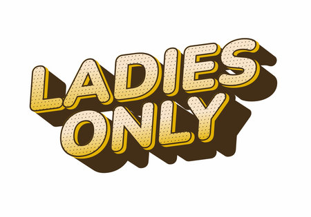 A bold and playful graphic design featuring the text LADIES ONLY in a three dimensional style with a shadow effect. The letters are yellow with a dotted texture, set against a white background.のイラスト素材