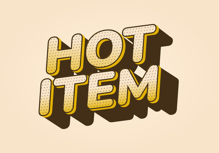 A vibrant graphic featuring the words HOT ITEM in bold, playful typography. The letters are textured with a dotted pattern and cast a shadow, creating a 3D effect. The background is a soft beige colorのイラスト素材