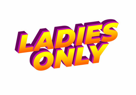 A vibrant and bold graphic design featuring the text LADIES ONLY in a 3D style with a gradient of yellow to orange and purple shadows.のイラスト素材