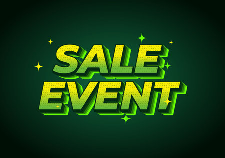 A vibrant graphic design featuring the words SALE EVENT in bold, Three Dimensional green letters with a dotted texture and sparkling accents, set against a dark green background.のイラスト素材