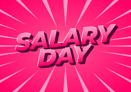 A vibrant graphic design featuring the text SALARY DAY in bold, 3D lettering against a bright pink background with radiating lines.のイラスト素材