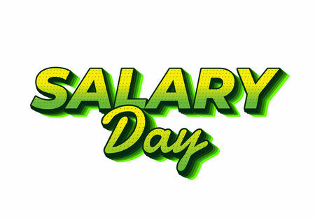 A vibrant graphic design featuring the words SALARY DAY in bold, stylized typography. The text is green with a gradient effect and a shadow, creating a lively and eye catching appearance.のイラスト素材