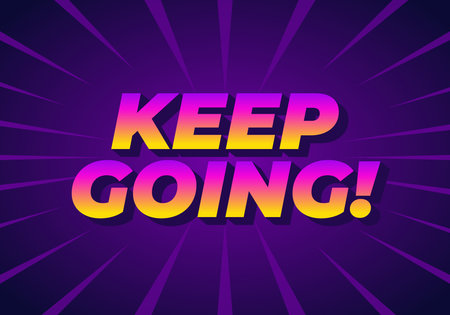 A vibrant graphic featuring the motivational phrase KEEP GOING! in bold, stylized typography. The background has a dynamic burst pattern in purple and yellow hues, creating an energetic and upliftinのイラスト素材