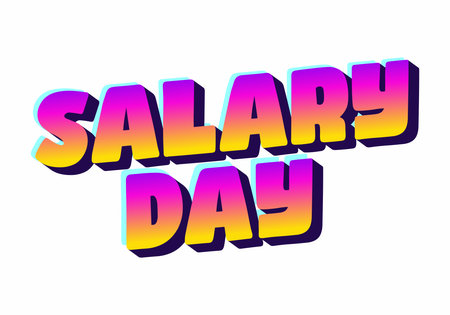 Colorful text design featuring the words SALARY DAY in a bold, 3D style with a gradient from yellow to pink and purple shadows.のイラスト素材