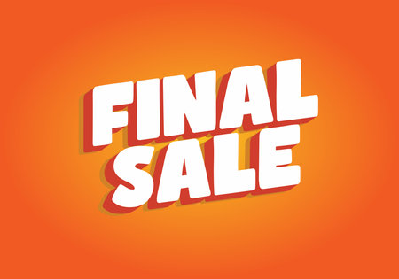 Bright orange promotional graphic with bold white 3D text saying FINAL SALE on orange gradient backgroundのイラスト素材