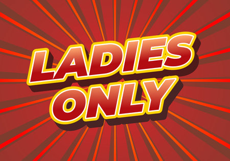 A bold graphic design featuring the text LADIES ONLY in large, stylized font. The background has a radial burst pattern in shades of red and orange, creating a vibrant and eye catching effect.のイラスト素材