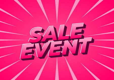 A vibrant pink background with bold, Three Dimensional text that reads SALE EVENT. The text is designed to stand out with a dynamic burst effect radiating from the center, creating an energetic and eyのイラスト素材