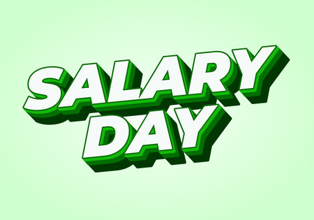 A vibrant graphic design featuring the text SALARY DAY in bold, three dimensional letters. The letters are green with white accents, set against a light green background, conveying a celebratory themeのイラスト素材