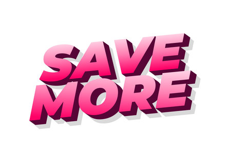 Bold, stylized text saying SAVE MORE in vibrant pink shades with a 3D effect, set against a white background. Ideal for promotional materials or sales advertisements.のイラスト素材