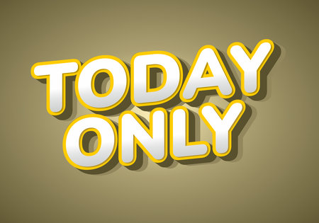 Bold text saying TODAY ONLY in a playful font with a yellow outline and shadow effect, set against a muted brown background.のイラスト素材