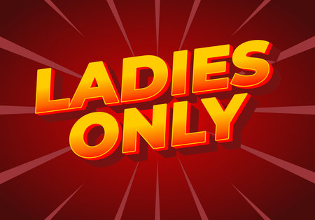 A vibrant graphic design featuring bold, 3D text that reads LADIES ONLY against a red background with radiating lines, creating an energetic and inviting atmosphere.のイラスト素材