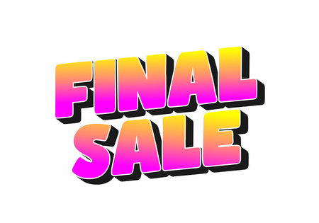 Bold pink to orange gradient text that reads FINAL SALE with thick black drop shadow on white background, retro 3D lettering styleのイラスト素材