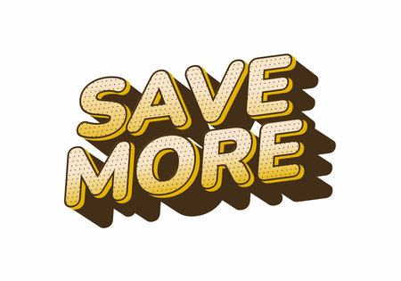 A bold and playful typography design featuring the words SAVE MORE in a three dimensional style with a shadow effect. The letters are yellow with a dotted texture, set against a white background.のイラスト素材