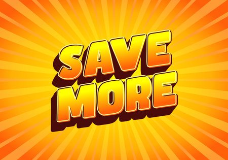 A vibrant graphic design featuring the bold text SAVE MORE in a stylized font. The background is a radiant yellow with sunburst rays emanating outward, creating an energetic and attention grabbing effのイラスト素材
