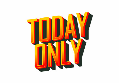Bold, stylized text reading TODAY ONLY with a gradient color scheme and shadow effects, suitable for promotional materials.のイラスト素材
