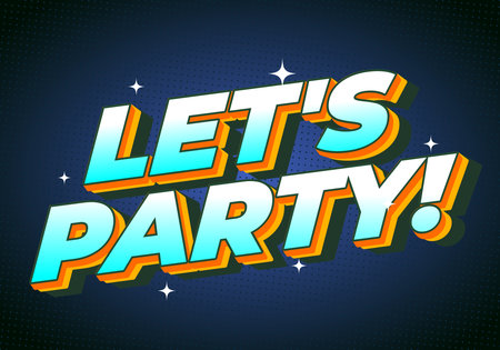 A vibrant and colorful graphic design featuring the text LETS PARTY! in a bold, playful font. The background is dark with a starry effect, enhancing the festive theme.のイラスト素材