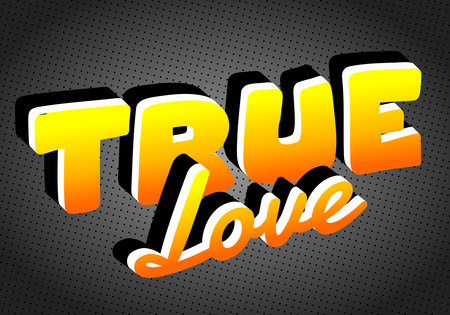 a Bold 3d yellow orange text reading TRUE love on dotted dark gray background, retro pop art style, strong shadows and highlightsのイラスト素材