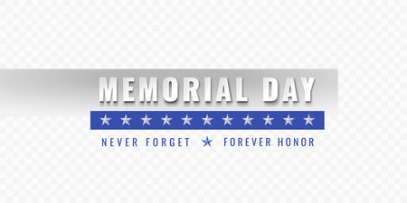 US Memorial Day. Never Forget, Forever Honor slogan. Beautiful bold white lettering with a shadow on a gray backing. Isolated on a checkered background. Blank header on transparent background. Vectorのイラスト素材