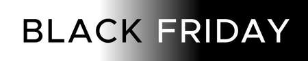 Black Friday banner. Black and white text on a background with a gradient from white to black. Vector illustrationのイラスト素材