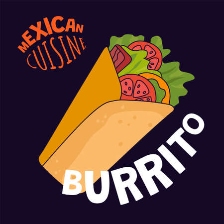 Mexican burrito poster. Mexico fast food eatery, cafe or restaurant advertising banner. Latin american cuisine flyer wrapped sandwich. Traditional dish in corn tortilla vector illustrationのイラスト素材