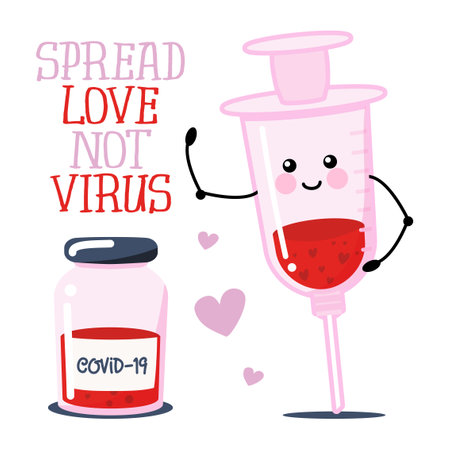 Spread love, not Virus - Funny greeting with cute vaccine character. Valentine's day 2021 poster with text for self quarantine lockdown. Syringe, medical vaccine concept. STOP Coronavirus (2019-ncov).のイラスト素材