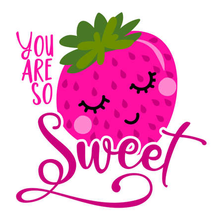 you are so Sweet - Cute strawberry fruit in love. Funny cartoon doodle draw. Hand drawn lettering for Valentine's Day greetings cards, invitations. Love is sweet.のイラスト素材